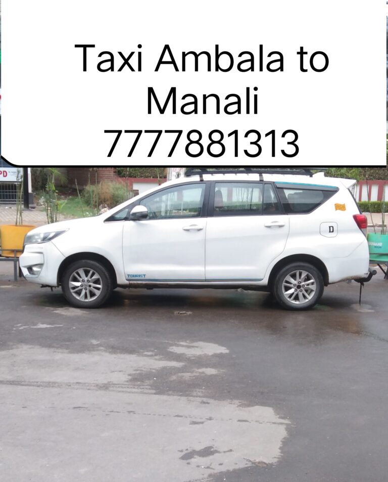 Taxi Ambala to Manali | 7777881313