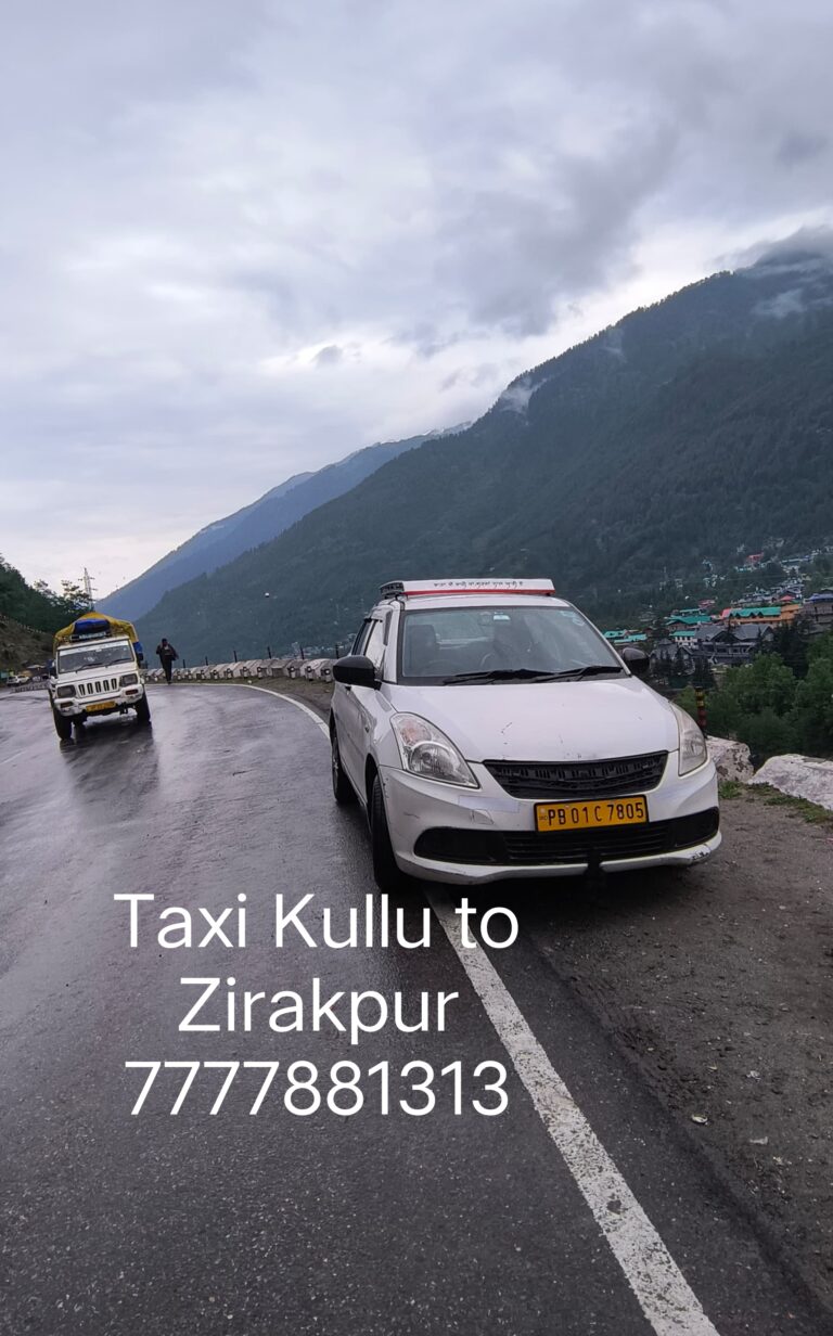 Taxi Kullu to Zirakpur | 7777881313